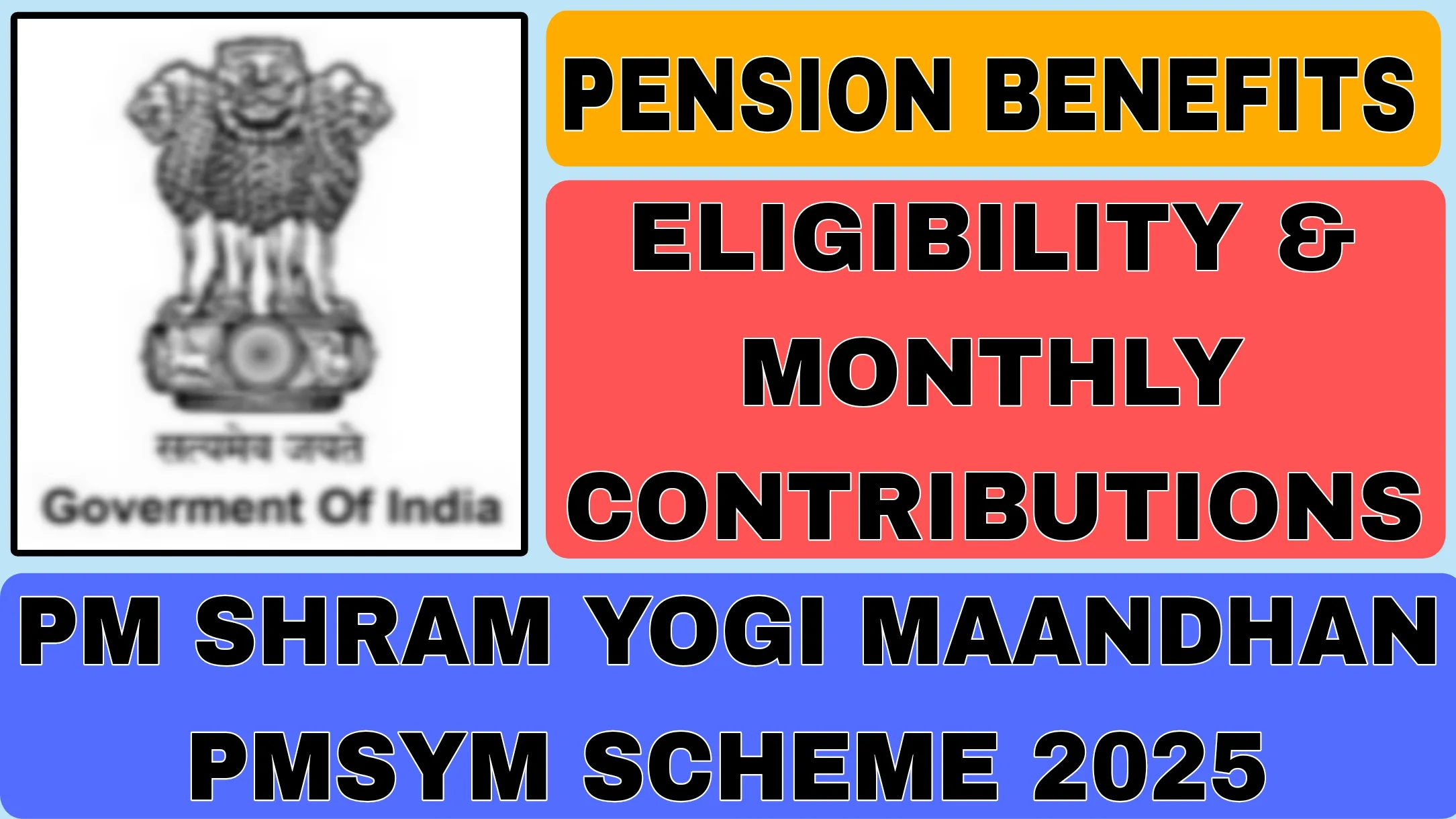 PM Shram Yogi Maandhan PMSYM Scheme 2025